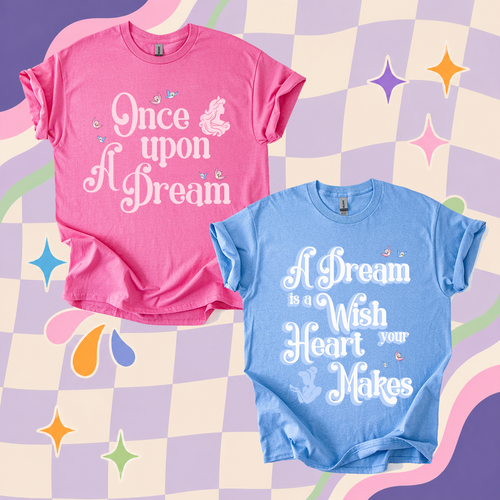 A Dream is a Wish T-Shirt