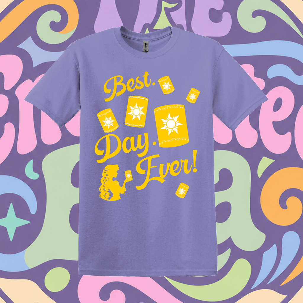 Best. Day. Ever T-Shirt