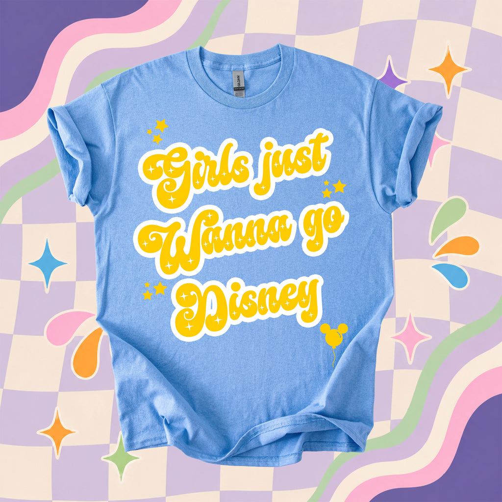Girls just wanna go Disney T-Shirt