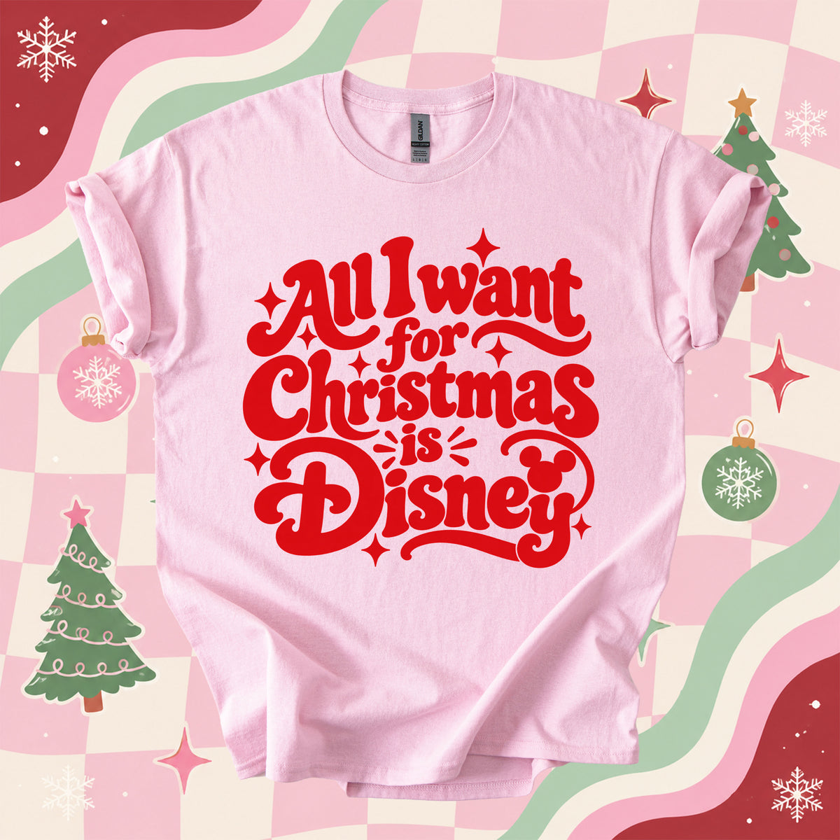 All I Want for Christmas is Disney T-Shirt