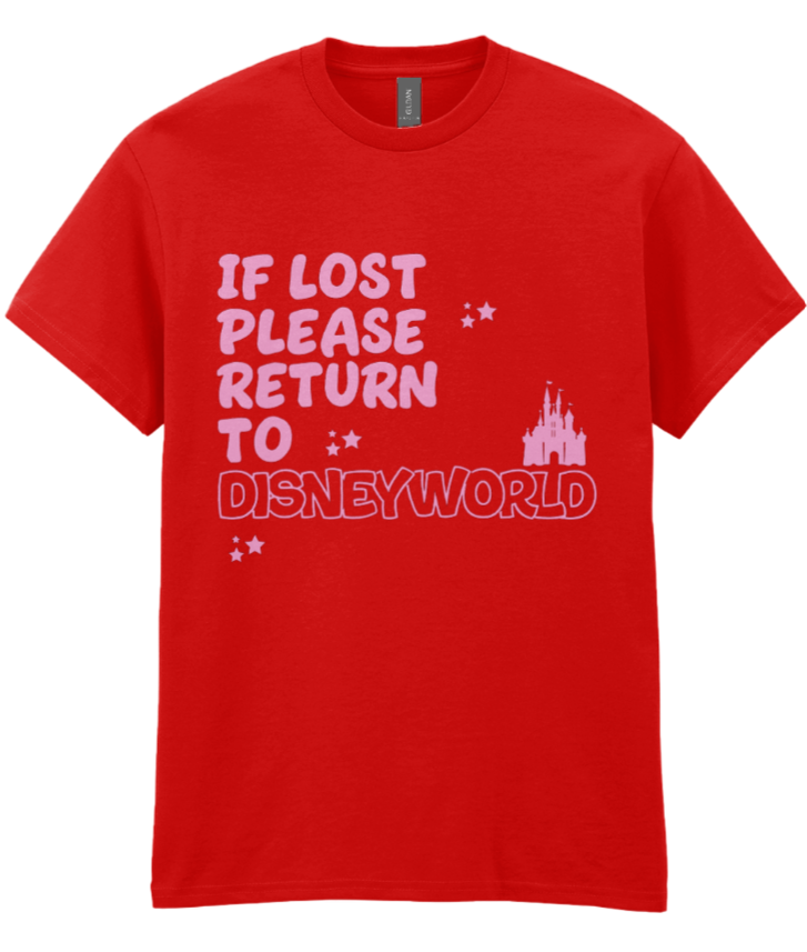 If lost please return to Disneyworld T-Shirt
