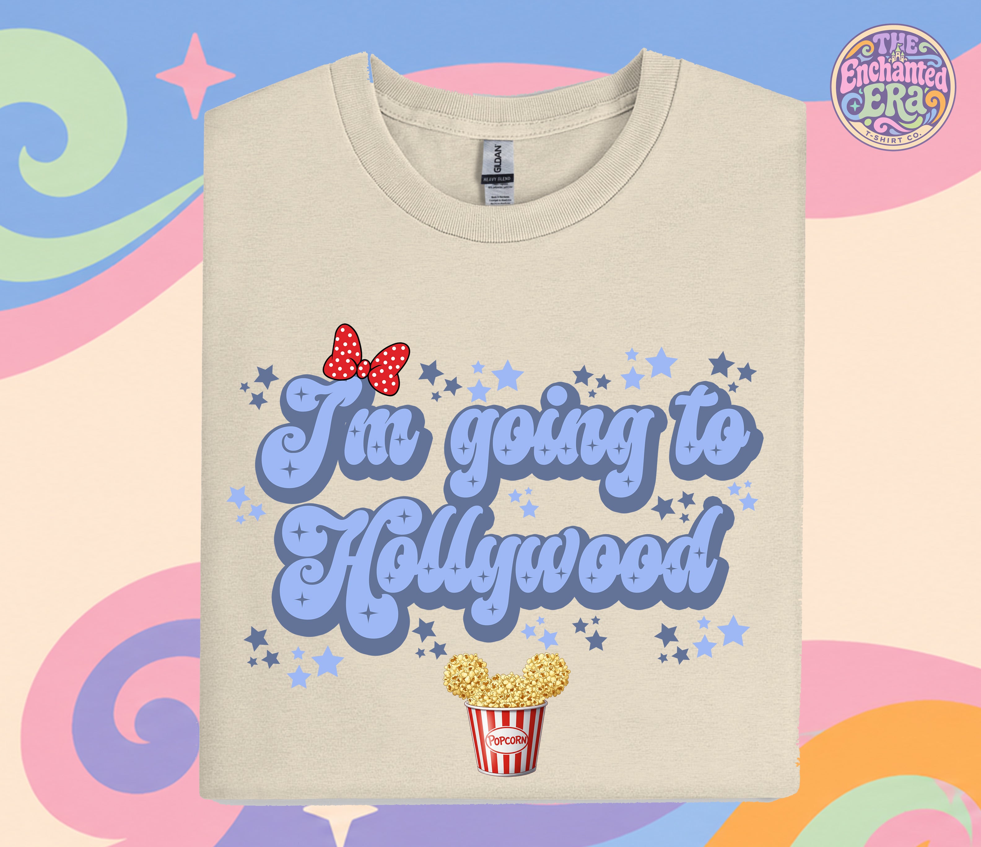 I'm going to Hollywood T-Shirt