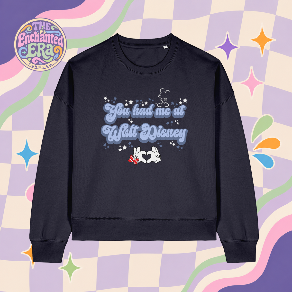 You had me at Walt Disney Sweatshirt